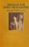 Arthur Conan Doyle - The Case For Spirit Photography
