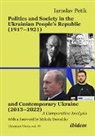 Iaroslav Petik, Andreas Umland, Andreas Umland (Dr) - Politics and Society in the Ukrainian People's Republic (1917-1921) and Contemporary Ukraine (2013-2022)