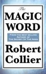 Robert Collier - The Magic Word