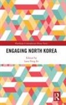 Lam Peng Er, Er Lam Peng - Engaging North Korea