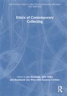 Susanna Cordner, Jen Kavanagh, Ellie Miles, Rosamund Lily West - Ethics of Contemporary Collecting
