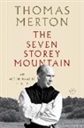 Thomas Merton - The Seven Storey Mountain