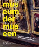 Anne Buschhoff, Marcus Dekiert, Herzogenrath, Anne Buschhoff, Wulf Herzogenrath, Rica Hüpel... - Museum der Museen