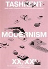 Francesco Bandarin, Saida Mirziyoyeva, Armin Linke, Boris Chukhovich, Davide Del Curto, Golovatyuk... - Tashkent Modernism XX/XXI