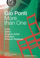 Ella Dellapiana, Fulvio Irace, Gabriele Neri, Manfredo di Robilant, Manuel Orazi - More Than One: Gio Ponti