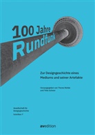 Theres Rohde, Thilo Schwer - 100 Jahre Rundfunk