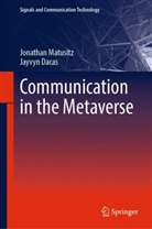 Jayvyn Dacas, Jonathan Matusitz - Communication in the Metaverse
