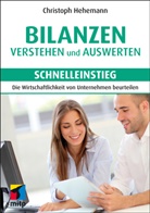 Christoph Hehemann - Bilanzen verstehen und auswerten - Schnelleinstieg