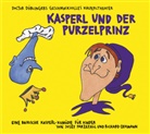 Richard Oehmann, Josef Parzefall - Kasperl und der Purzelprinz, 1 Audio-CD (Hörbuch)
