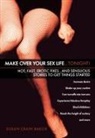 Susan Crain Bakos - Make Over Your Sex Life Tonight: