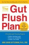 Ann Louise Gittleman - The Gut Flush Plan