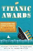 Doug Lansky, Lansky Doug - The Titanic Awards Celebrating the Worst of Travel