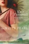 Kate Furnivall - The White Pearl