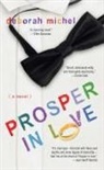 Deborah Michel - Prosper in Love
