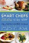 Allison Adato, Adato Allison, Art Smith - Smart Chefs Stay Slim