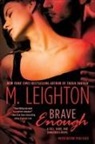 M. Leighton - Brave Enough