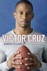 Victor Cruz, Peter Schrager - Momento de Gloria
