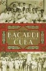 Tom Gjelten - Bacardi y la larga lucha por Cuba