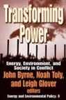 j toly Byrne, Dietrich Kebschull, John Byrne, Leigh Glover, Noah Toly - Transforming power