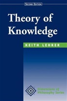 Keith Lehrer - Theory of Knowledge - 2nd ed