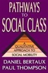 Daniel Bertaux, Paul Thompson - Pathways to Social Class