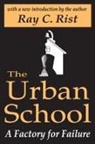 Ray C Rist, Rist Ray C., Christian Karner - The Urban School