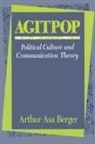 Arthur Asa Berger, Arthur Asa (EDT) Berger - Agitpop