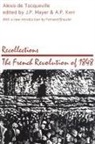 Alexis De Tocqueville, Alexis de Tocqueville - Recollections