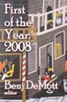 Benj (EDT) Demott, Benj Demott - First of the Year: 2008