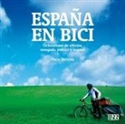 Francisco Tortosa Pastor - España en bici : cicloturismo de alforjas, sosegado, poético y sensual