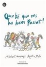 Quentin Blake, Michael Morpurgo, Quentin Blake - Que bé que ens ho hem passat!