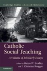 Gerard V. Bradley, E. Christian Brugger, Brugger E. Christian - Catholic Social Teaching