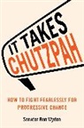 Ron Wyden - It Takes Chutzpah