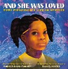 Andrea D Pinkney, Andrea Davis Pinkney, Andrea Davis/ Minter Pinkney, Daniel Minter - And She Was Loved