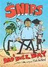 Raul Gonzalez III, Raul The Third, Raúl the Third, Elaine Bay, Raul The Third, Raúl the Third - The Snips: A Bad Buzz Day (A Graphic Novel)