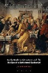 Julianne Sandberg, Mark Knight, Emma Mason - Early Modern Literature and the Bodies of a Reformed Eucharist