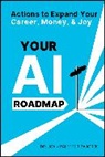 Joan Palmiter Bajorek, Joan Palmiter Bajorek - Your AI Roadmap