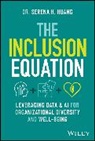 Serena Huang, Serena H. Huang - The Inclusion Equation