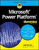 Jack A Hyman, Jack A. Hyman, Jack A. (Hyertek) Hyman - Microsoft Power Platform for Dummies