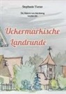 Stephanie Turzer - Uckermärkische Landrunde