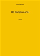 Paavo Räisänen - Oli aikojen aamu