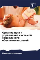 Madda Sat'qnaraqna - Organizaciq i uprawlenie sistemoj social'nogo obespecheniq detej