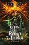 Elise Kova - El Fin del Reino de Tierra