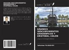 Safokhon Yuldashev - GRANDES DESCUBRIMIENTOS GEOGRÁFICOS Y CRISTÓBAL COLÓN