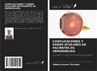 Adama Noumou Doumbia - COMPLICACIONES Y DAÑOS OCULARES EN PACIENTES EN HEMODIÁLISIS