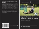 Souhail Hermassi - Ligamento cruzado anterior y lesión de rodilla