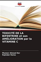 Muneer Ahmad Dar, Rajinder Raina - TOXICITÉ DE LA BIFENTRINE et son AMÉLIORATION par la VITAMINE C