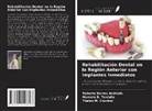 Roberta Barros Andrade, Thales M. Cruvinel, Marcelo B. Toniollo - Rehabilitación Dental en la Región Anterior con Implantes Inmediatos