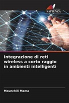 Mounchili Mama - Integrazione di reti wireless a corto raggio in ambienti intelligenti