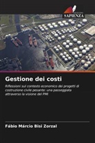 Fábio Márcio Bisi Zorzal - Gestione dei costi